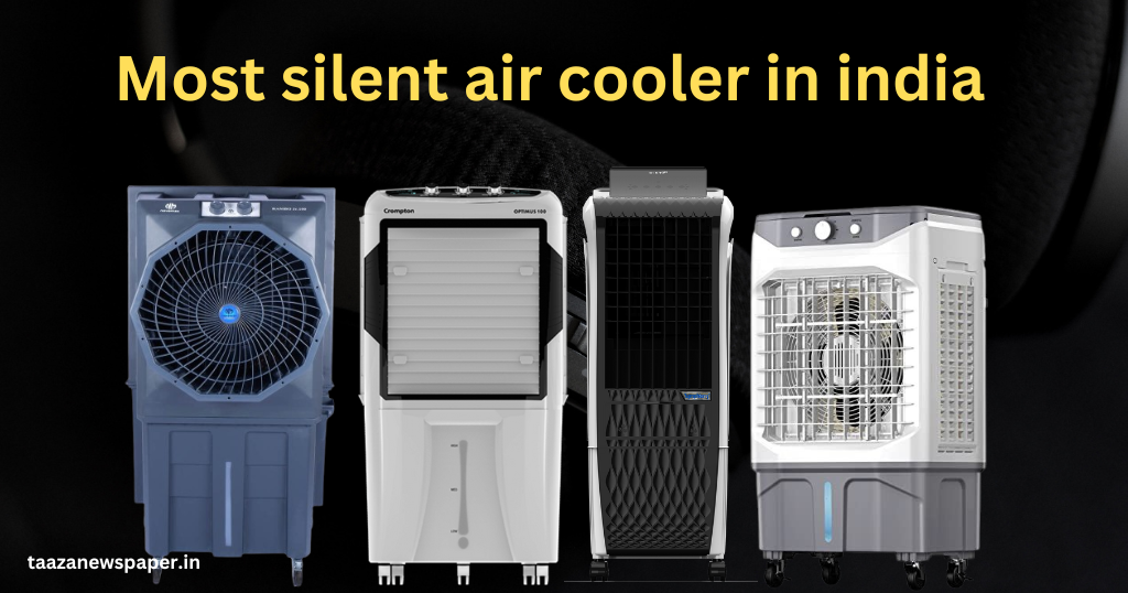 Most Silent Air Cooler in India